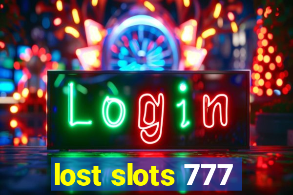 lost slots 777